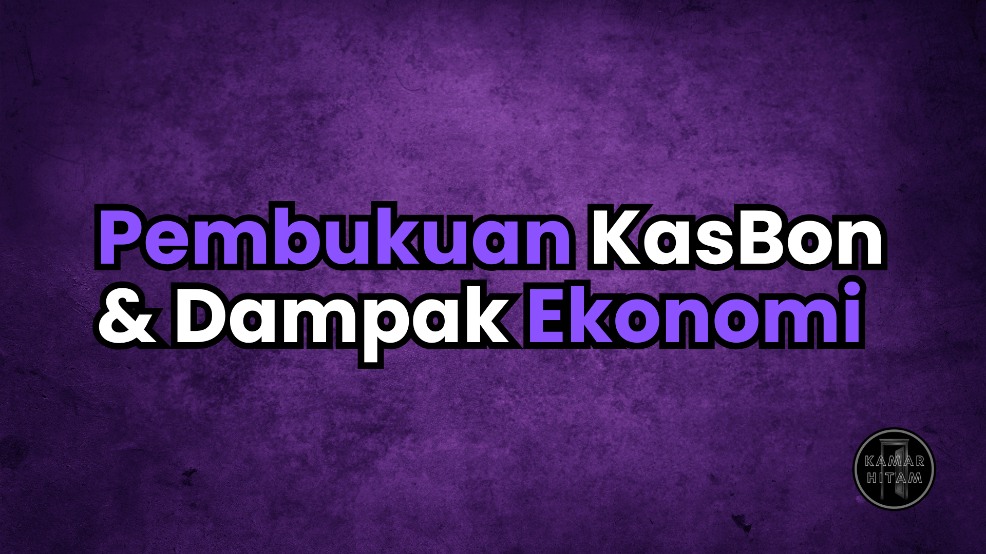 Kasbon & Dampak Ekonom