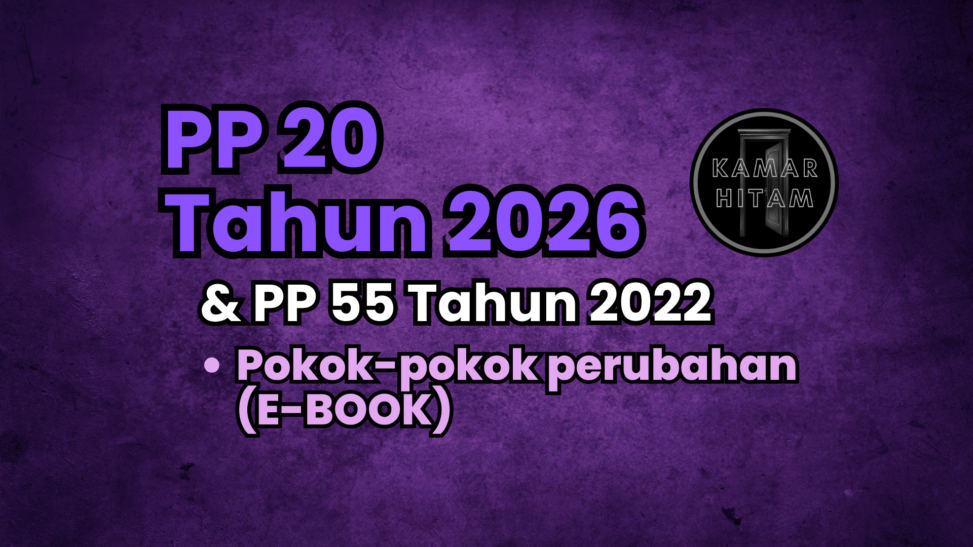 Pokok Perubahan PP 20 Tahun 2026