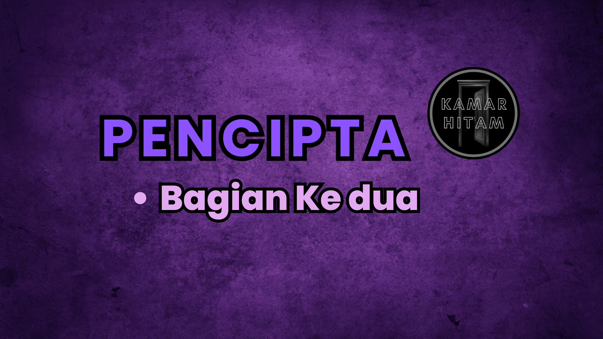 Pencipta (Part.2)